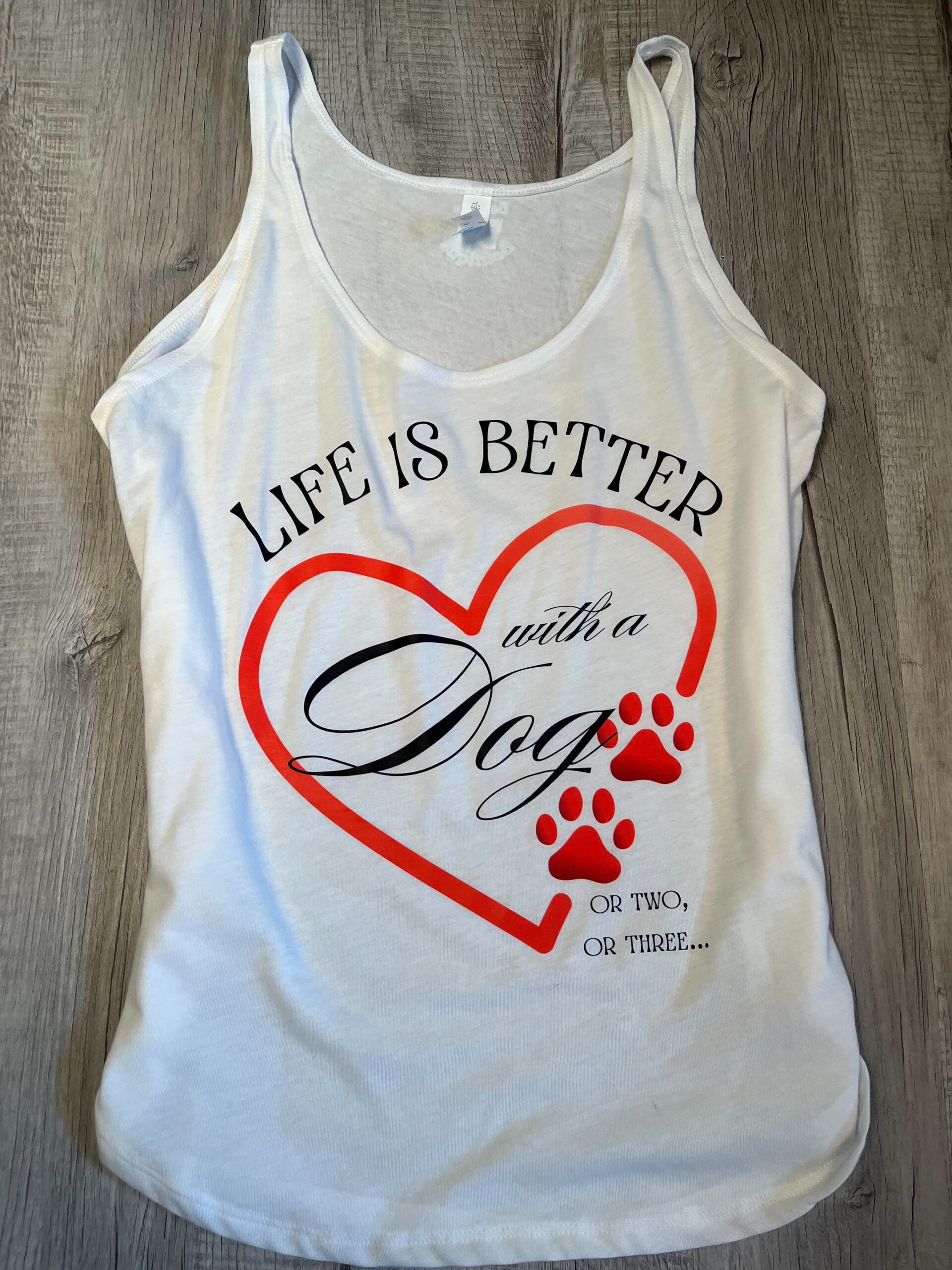 Life is Better with a Dog – Premium Tank
