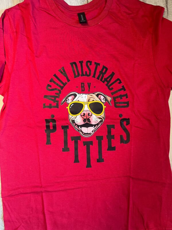 Easily Distracted By Pitties graphic on a Gildan Cardinal Red T-shirt